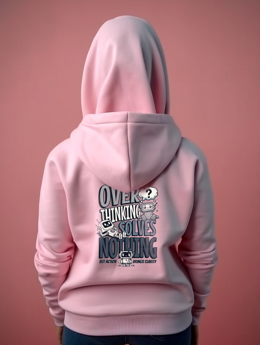 Overthinking Solves Nothing Clarity Hoodie